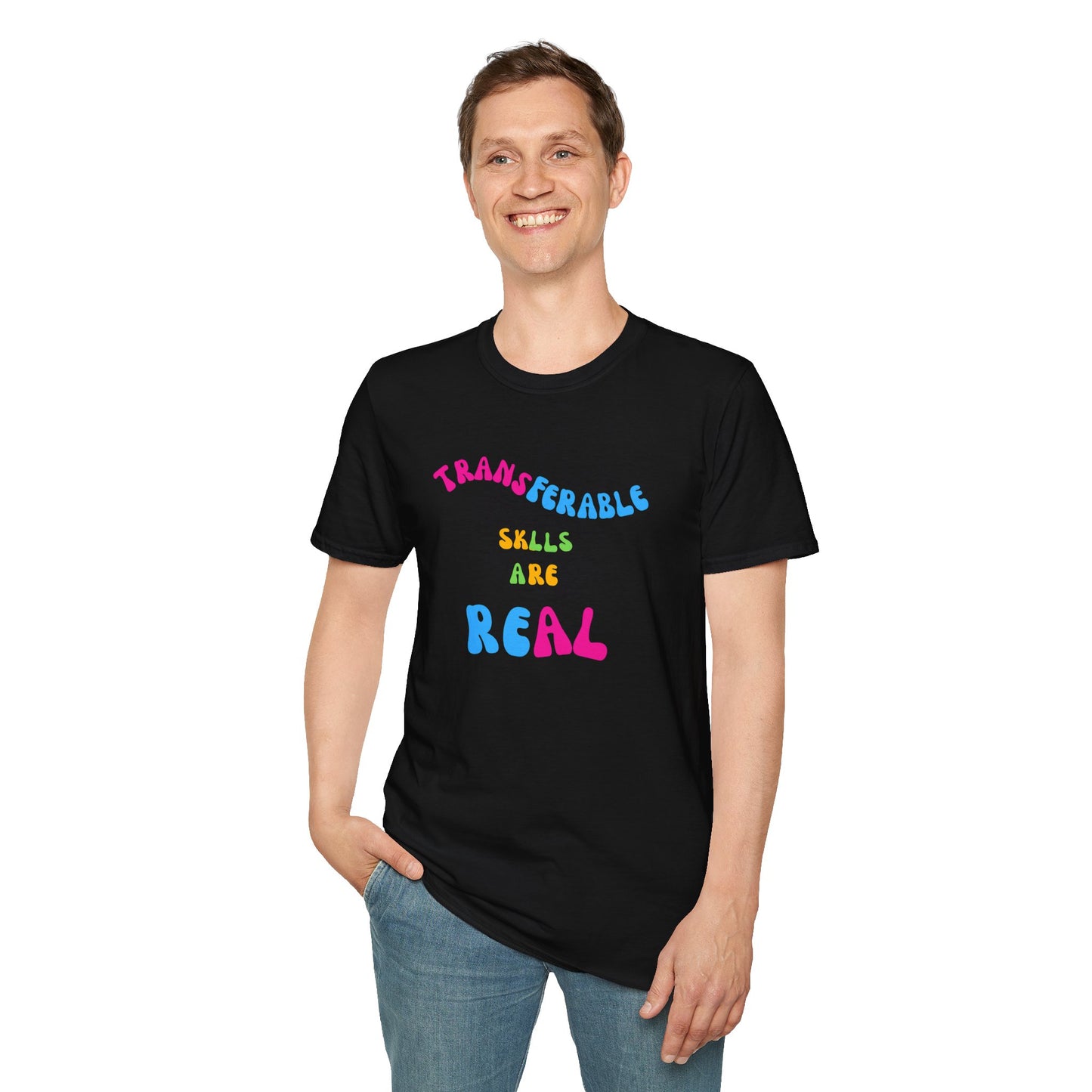 Colorful Transferable Skills Are Real T-Shirt for Job Seekers