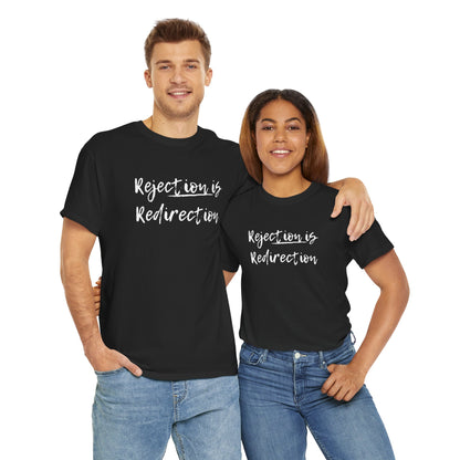 Rejection Redirection (black t-shirt)