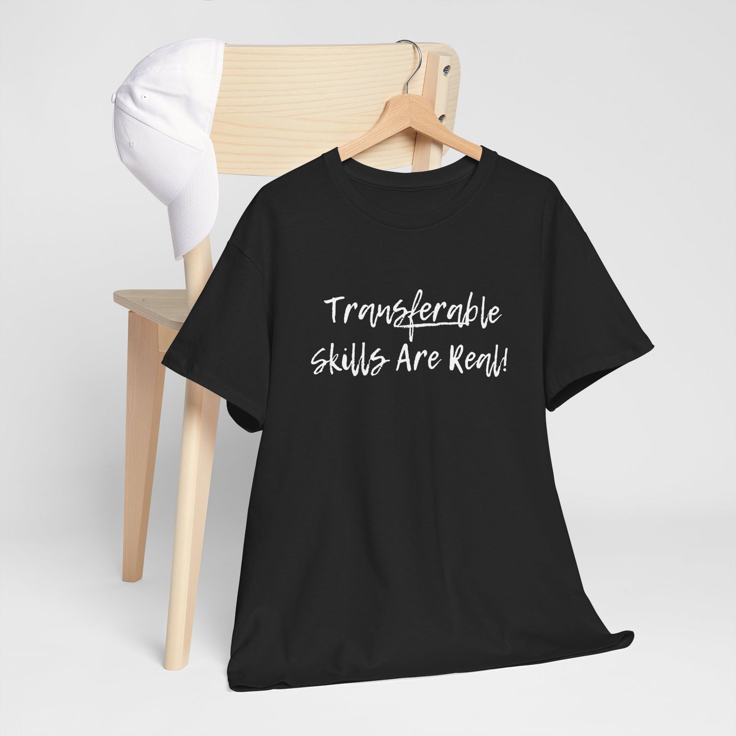 Transferable Skills Are Real! 2nd edition (black t-shirt)